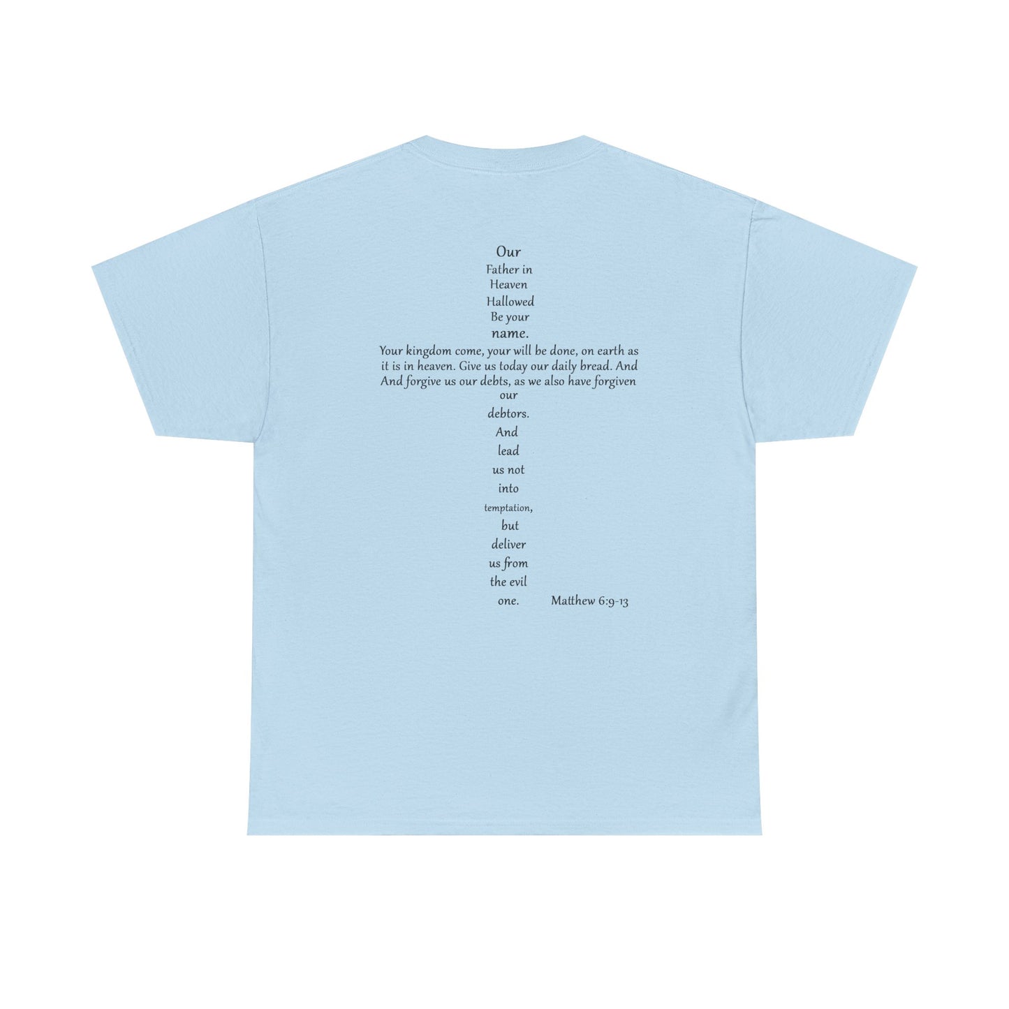 Christian Cross Unisex Tee with Matthew 6:9-13 Prayer