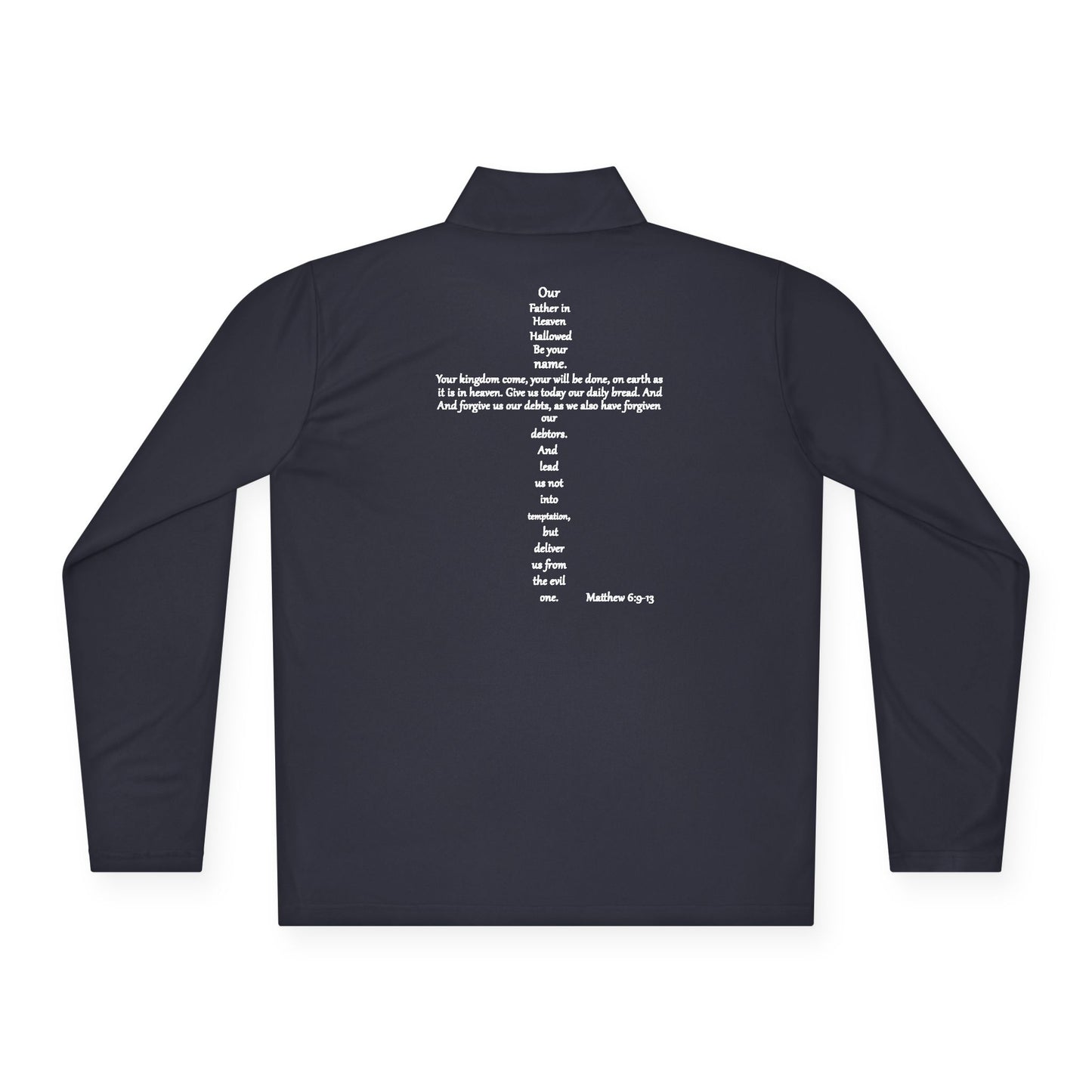 Christian Quarter-Zip Pullover - Matthew 6:9-13