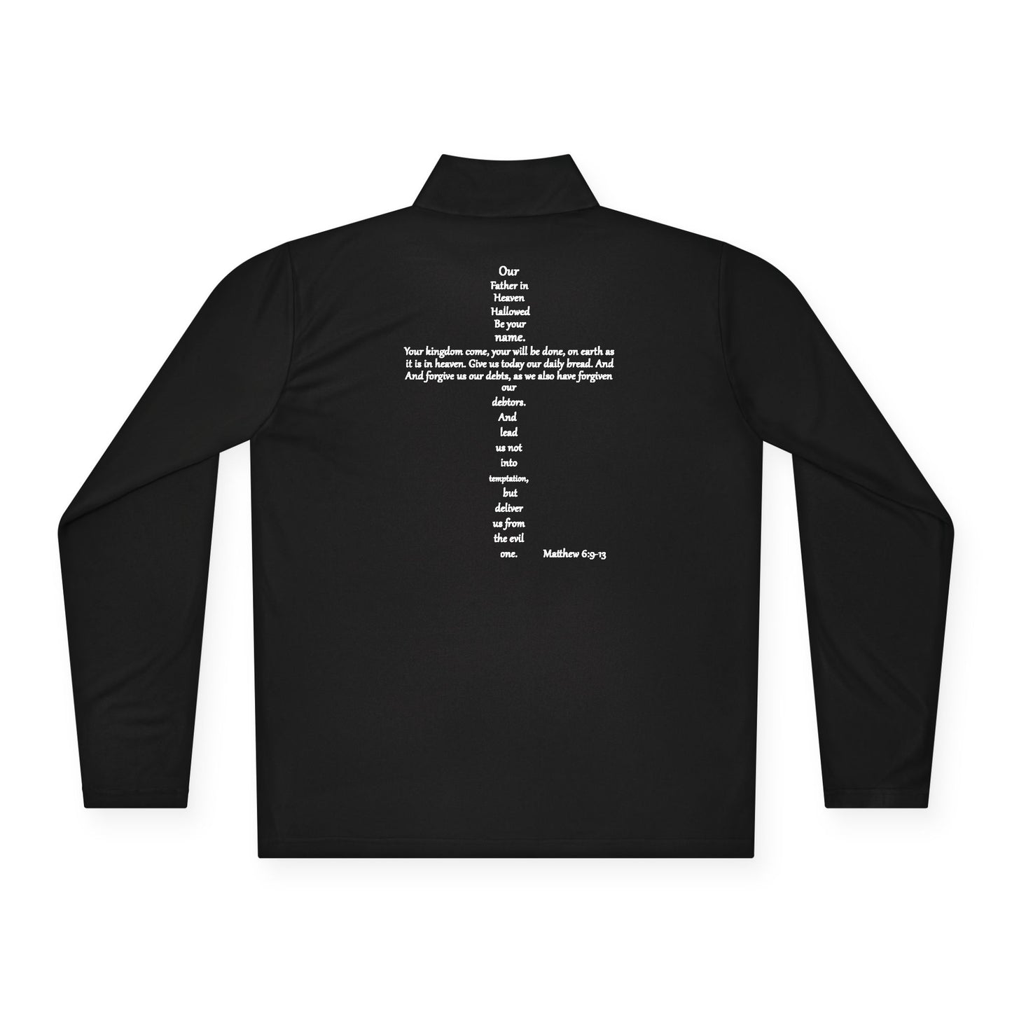 Christian Quarter-Zip Pullover - Matthew 6:9-13