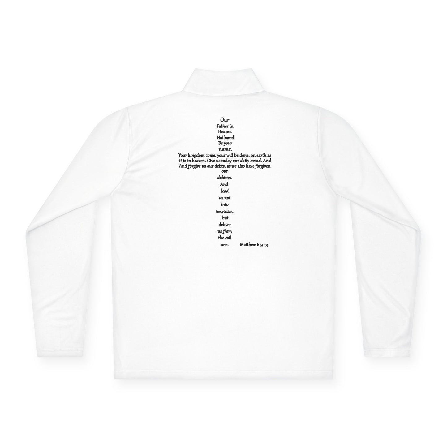 Christian Quarter-Zip Pullover - Matthew 6:9-13